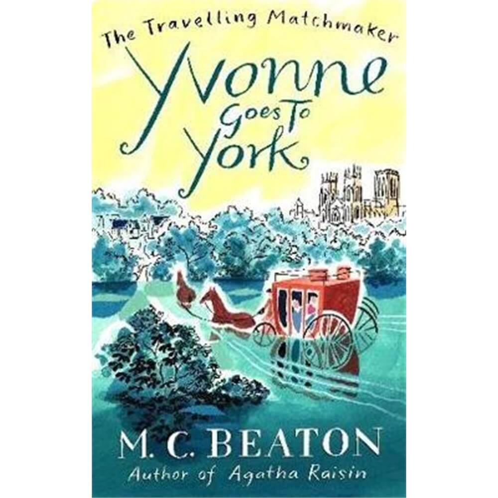 Yvonne Goes to York (Paperback) - M. C. Beaton
